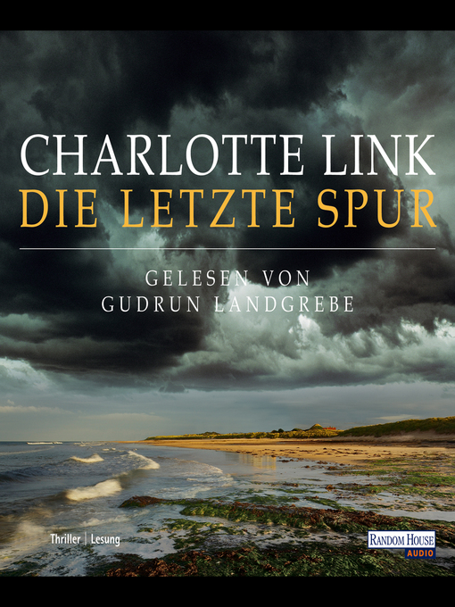 Title details for Die letzte Spur by Charlotte Link - Available